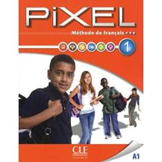 Pixel 1 livre a1 - cle - CLE INTERNATIONAL - PARIS