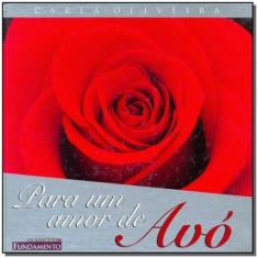 Livro - Para Um Amor De Avó