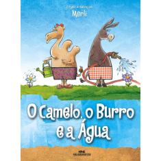 Livro - O Camelo, o Burro e a Água