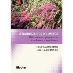 Natureza E os polimeros, A