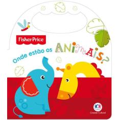 Livro - Fisher-Price - Onde estão os animais?