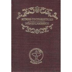 Mensis Eucharisticus/Mês Eucarístico