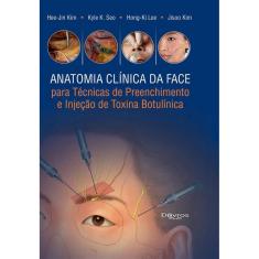 Livro Anatomia Clinica Da Face Para Técnicas Preenchimento