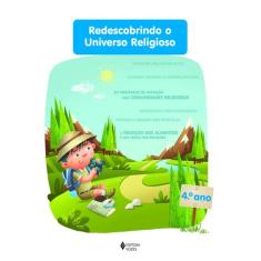 Livro - Redescobrindo O Universo Religioso - 4O. Ano Estudante