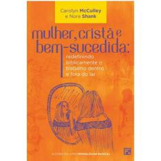 Mulher, Cristã E Bem-Sucedida