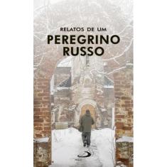 Relatos de um Peregrino Russo (Paulus) ( Jean Gauvain )