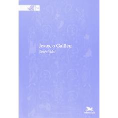 Jesus, o galileu: 56
