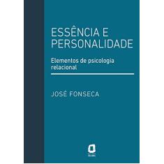 Essência e personalidade: Elementos de psicologia relacional
