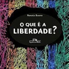 O Que E A Liberdade?