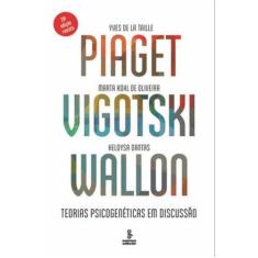 Livro - Piaget, Vigotski, Wallon - Summus Editorial