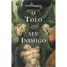 O Tolo e Seu Inimigo