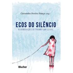 Ecos do silencio - BLUCHER