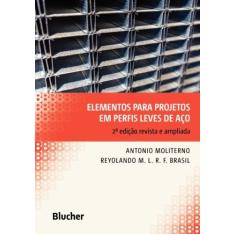 Elementos Para Projetos em Perfis Leves de Aço - BLUCHER
