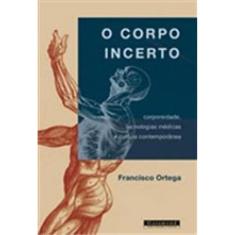 O Corpo Incerto