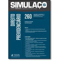 Direito Previdenciário: 260 Questões Inéditas Elaboradas Pelos Autores