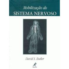 Livro - Mobilização Do Sistema Nervoso