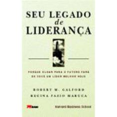 Seu Legado De Liderança