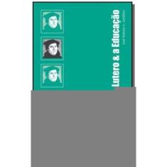 Lutero & a Educação