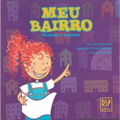Meu Bairro: Pessoas E Lugares