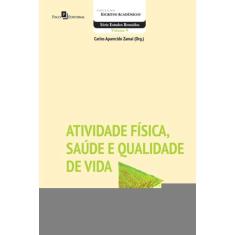 Atividade Física, Saúde E Qualidade De Vida