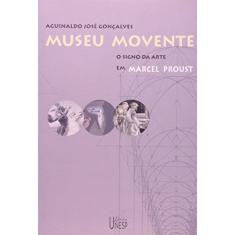 Museu movente: O signo da arte em Marcel Proust