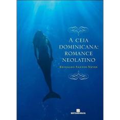 Livro - A CEIA DOMINICANA