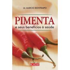 Livro - Pimenta e seus benefÍcios à saude
