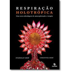 Respiração Holotrópica - CAPIVARA