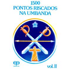 1500 Pontos Riscados na Umbanda-Vol. II