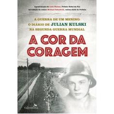 Livro - A Cor da Coragem