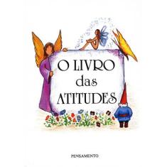 Livro - O Livro Das Atitudes