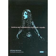 Historias Mal-Assombradas De Portugal E Espanha