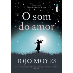 O Som Do Amor - 1ª Ed.