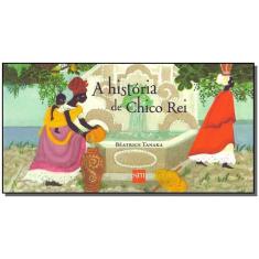 História de Chico Rei, A - 02Ed/15