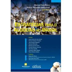 Livro - Estratégias Para O Algodão No Brasil