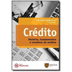 Credito - Historia, Fundamentos E Modelos De Analise