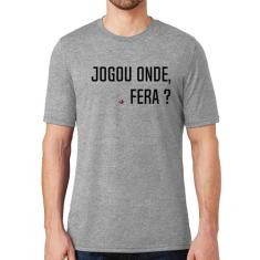 Camiseta Jogou onde fera - Foca na Moda, Cinza, GGG