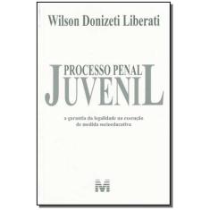 Livro - Processo Penal Juvenil - 1 Ed./2008