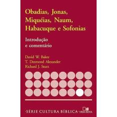Série Introdução e Comentário - Obadias, Jonas, Miquéias, Naum