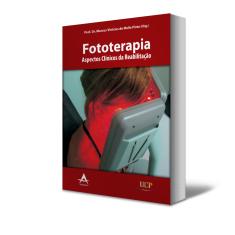 Livro - Fototerapia - Aspectos Clínicos da Reabilitação - Marcus vinicius de Mello Pinto