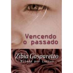 Vencendo O Passado