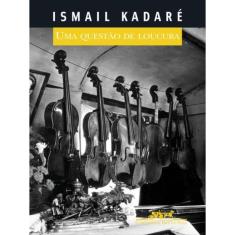 Uma Questão De Loucura
