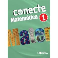Kit Conecte Matematica 1º Ano -