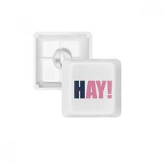 HAY Quote Black Encourage Positive Hello Keycap Teclado mecânico PBT Gaming Upgrade Kit