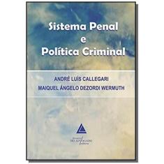 Sistema Penal E Politica Criminal - Livraria Do Advogado