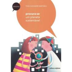 Procura-Se Um Planeta Sustentável
