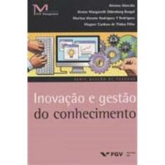 Inovação e Gestão de Conhecimento