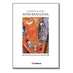 Livro - Uma história da cultura afro-brasileira