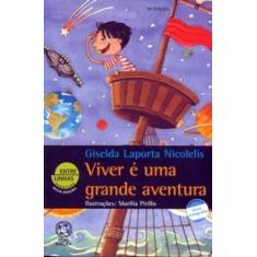 Livro - Viver é uma grande aventura