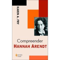 Livro - Compreender Hannah Arendt